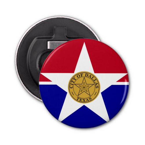 Flag of Dallas Texas Bottle Opener