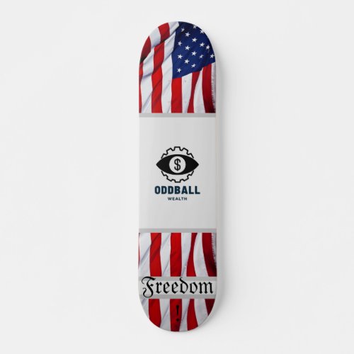 Flag of Freedom Oddball Wealth Pro Skateboard