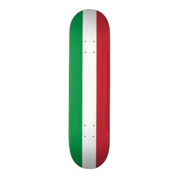 Flag Of Italy Skateboard Deck by Flagosity at Zazzle