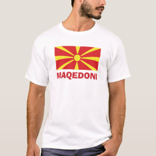 Flag of Macedonia Maqedoni T-Shirt