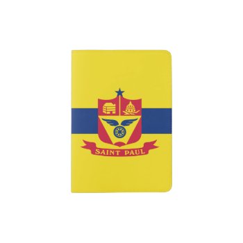 Flag Of Saint Paul (minnesota) Passport Holder by FlagsOfTheGlobe at Zazzle