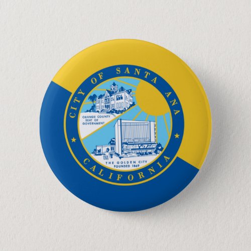 Flag of Santa Ana California Button