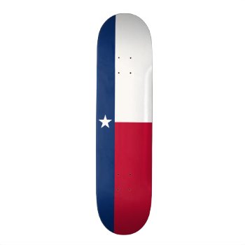 Flag Of Texas Skateboard Deck by Flagosity at Zazzle