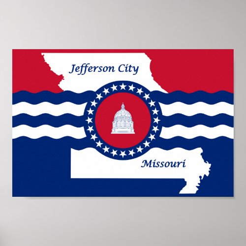 Flag of the city of Jefferson City _ Missouri Poster