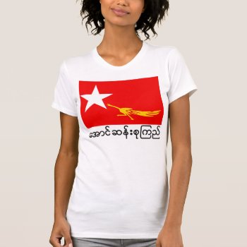 Flag Of The National League For Democracy T-shirt by sc0001 at Zazzle