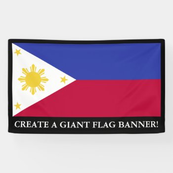 Flag Of The Phillipines Banner by HappyPlanetShop at Zazzle
