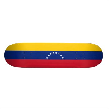 Flag Of Venezuela Skateboard Deck by Flagosity at Zazzle