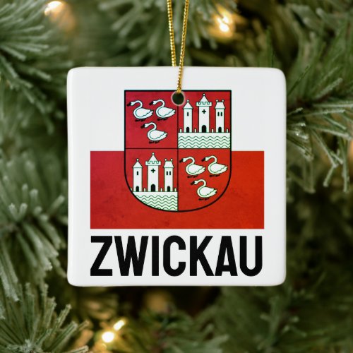 Flag of Zwickau Germany Ceramic Ornament