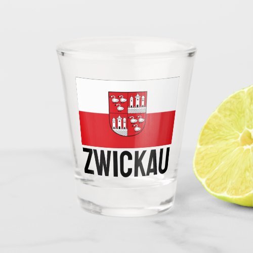 Flag of Zwickau Germany Shot Glass