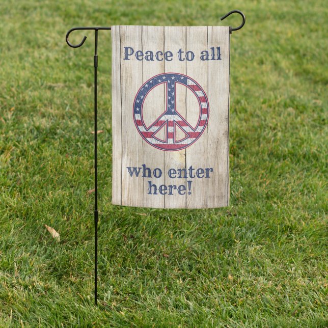 Flag Peace Sign - Peace to All Who Enter Here (In SItu)