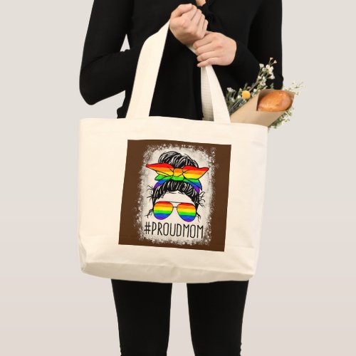 Flag Proud Mom Messy Hair Bun LGBTQ Rainbow  Large Tote Bag