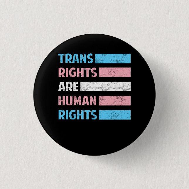 Flag Trans Rights Are Human Rights LGBT Community  Button (Front)