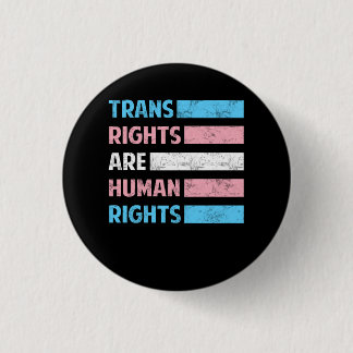 Flag Trans Rights Are Human Rights LGBT Community Button