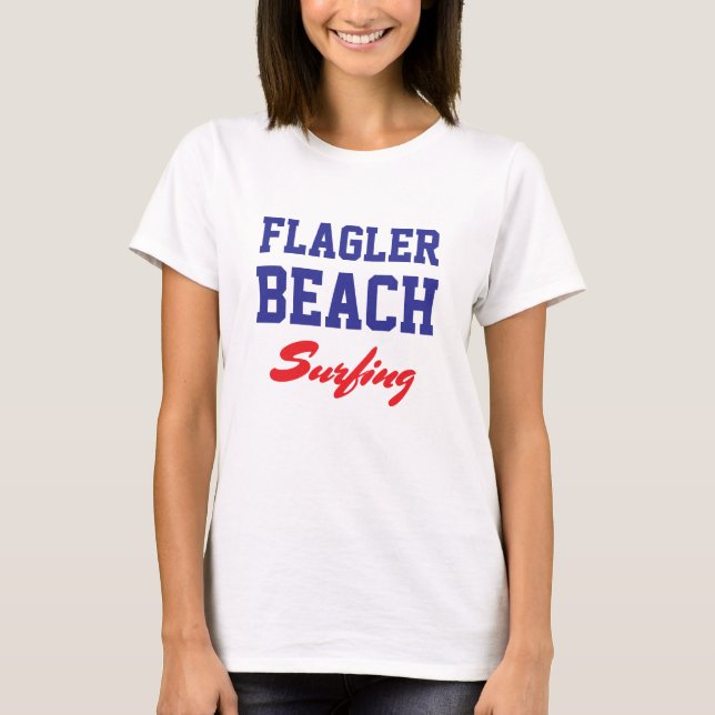 Flagler Beach Florida Surfing T-Shirt (Front)