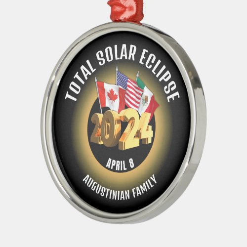 Flags 2024 TOTAL SOLAR ECLIPSE Family Metal Ornament