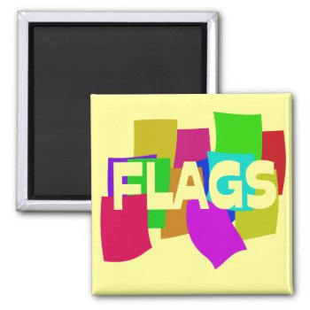 Flags Magnet by tshirtmeshirt at Zazzle