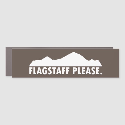 Flagstaff Arizona Please Car Magnet