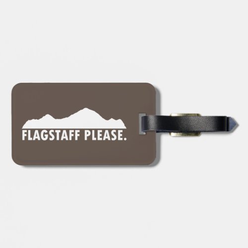 Flagstaff Arizona Please Luggage Tag