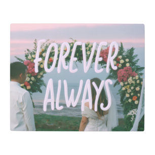Flainco2025,Forever & Always – Romantic Wedding Co Metal Print