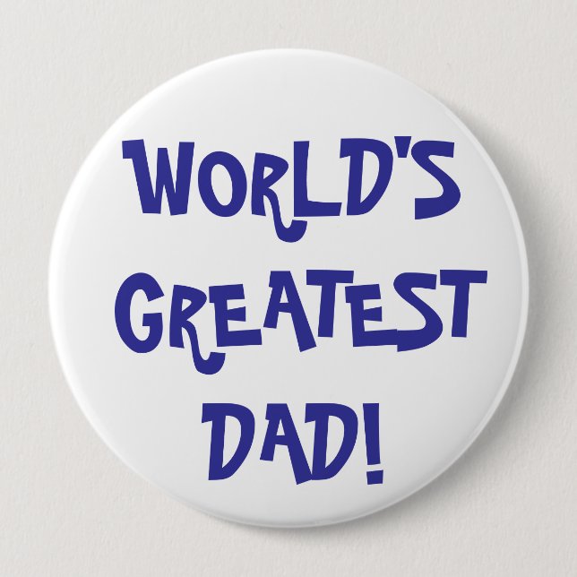 Flair - "WORLD'S GREATEST DAD!" Button (Front)