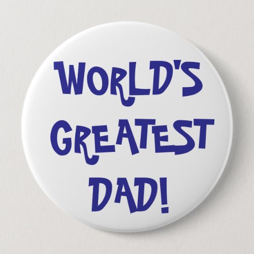 Flair _ WORLDS GREATEST DAD Button