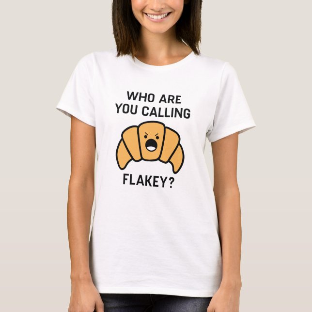 Flakey Croissant T-Shirt (Front)