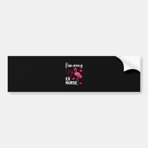 Flamazing Flamingo ER Nurse Emergency Nurse Gift Bumper Sticker
