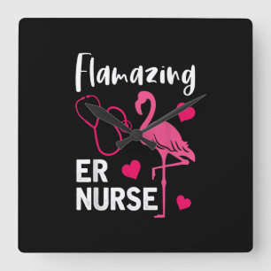 Flamazing Flamingo ER Nurse Emergency Nurse Gift Square Wall Clock