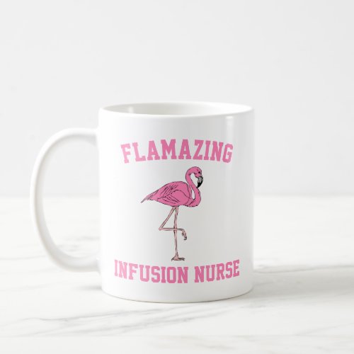 Flamazing Infusion Nurse Mug