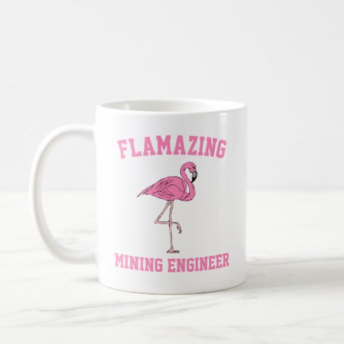 Flamazing Mining Engineer Mug
