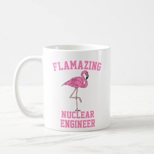 Flamazing Nuclear Engineer Mug
