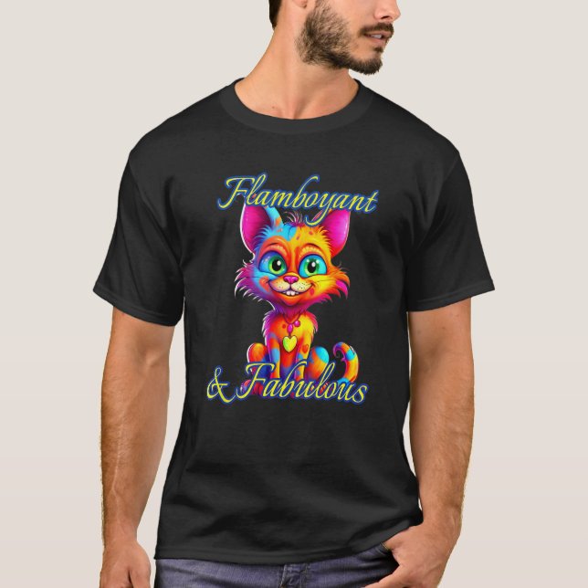 Flamboyant And Fabulous Cat Fancy Exotic Person  S T-Shirt (Front)