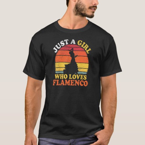 Flamenco Dance Vintage Just A Girl Who Loves Flame T_Shirt