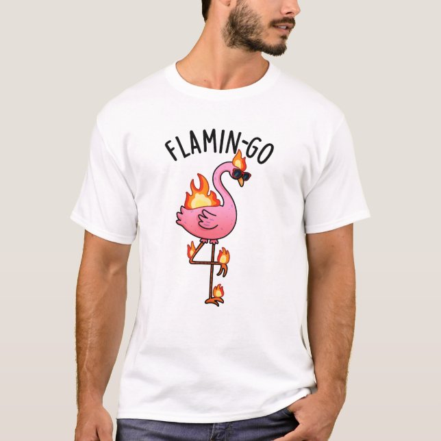 Flamin-go Funny Flamingo Pun  T-Shirt (Front)
