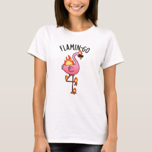 Flamin-go Funny Flamingo Pun  T-Shirt