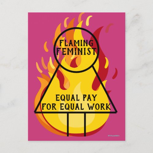 Flaming Feminist Equal Pay Equal Work 15 Postcard