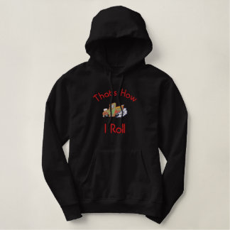 Flaming Hot Rod Graphic, That's How I Roll Embroidered Hoodie