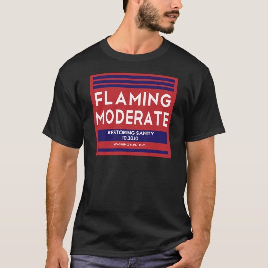 Flaming Moderate T-Shirt