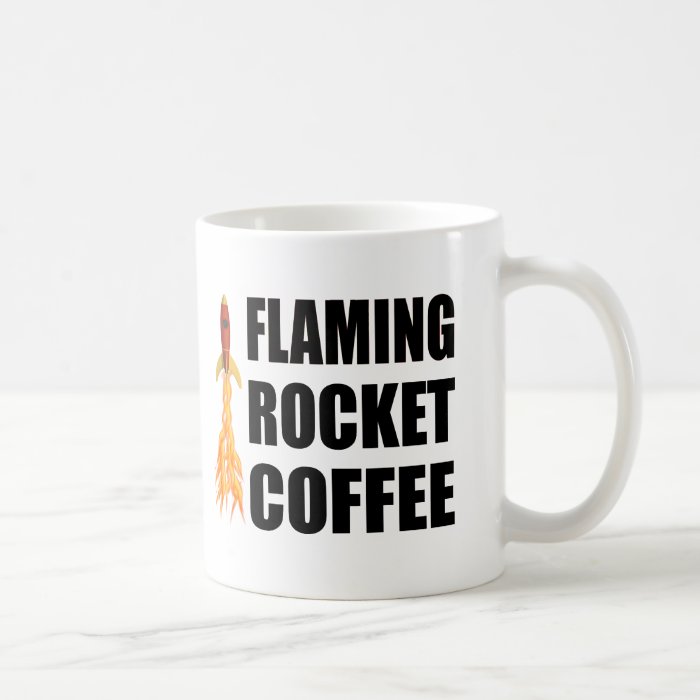 Flaming Rocket Coffee Coffee Mugs