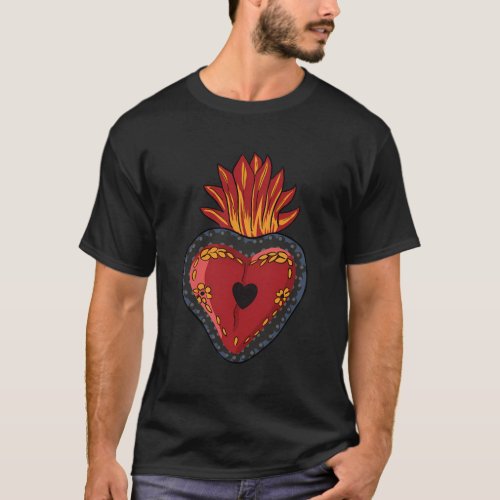 Flaming Sacred Heart Mexican Folk Devotion Symbol T_Shirt