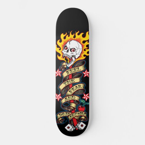 Flaming Skull Feel the Fear Skateboard