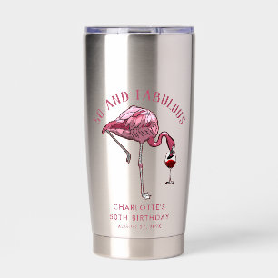 Flamingo 50th Birthday 50 and Fabulous Swag Insulated Tumbler