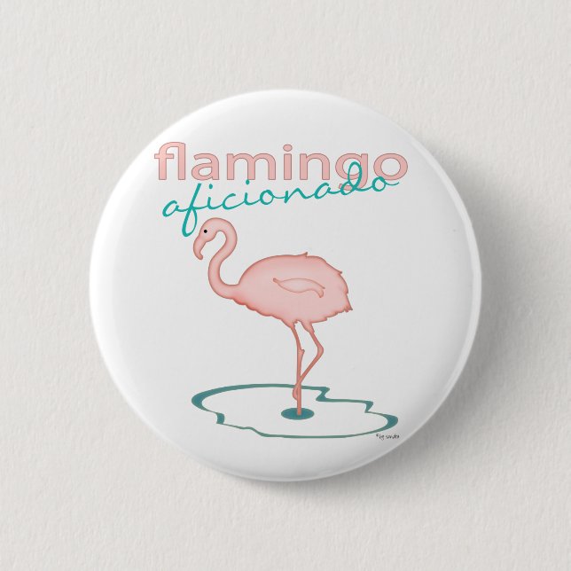 Flamingo Aficionado Button (Front)