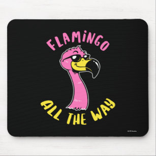 Flamingo All The Way Mouse Pad