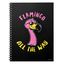 Flamingo All The Way Notebook