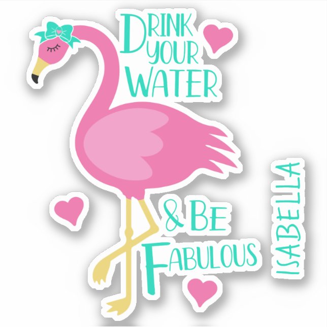 Flamingo Be Fabulous Girly Personalized Name Sticker (Front)