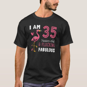 Flamingo Bird Flamingo Cute Birthday For 35 Years T-Shirt