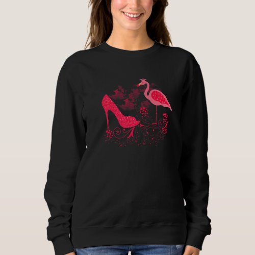 Flamingo Bird Queen Party Stiletto Pink High Heel  Sweatshirt