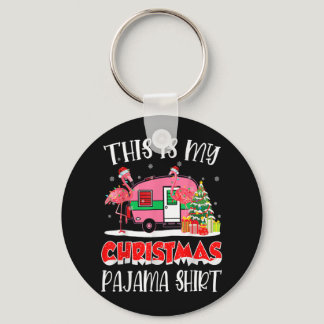 Flamingo Camping Camper This Is My Christmas Pajam Keychain