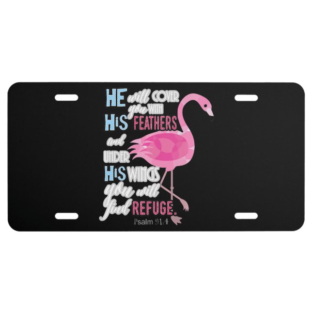 Flamingo Christian Gift, Psalm 91 Bible Verse License Plate (Front)